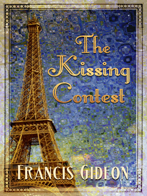 Title details for The Kissing Contest by Francis Gideon - Available